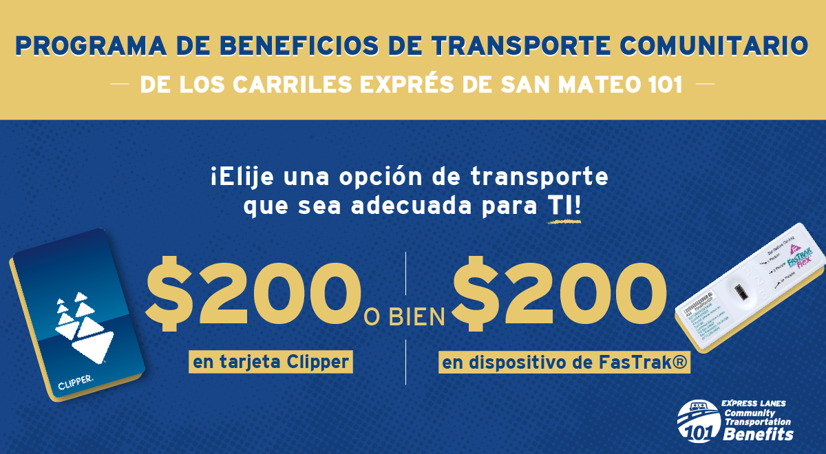 Elija $200 en una tarjeta Clipper o bien $200 en un dispositivo de FasTrak